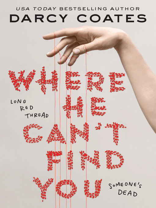 Title details for Where He Can't Find You by Darcy Coates - Available